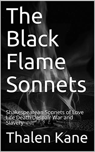 The Black Flame Sonnets Poetry Novel